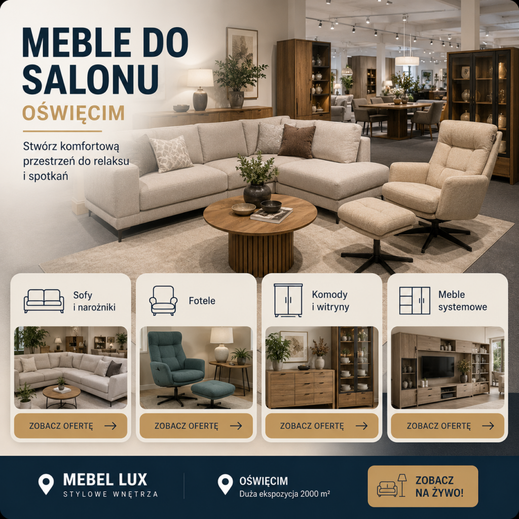 Meble do salonu Oświęcim – sofy, fotele, komody i meble systemowe Mebel Lux
